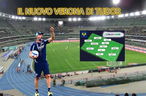 come cambia il verona con tudor|Come cambia l'Hellas Verona con Tudor: un trequartista in meno .